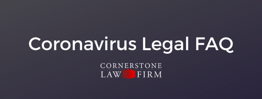 A gray header that says "Coronavirus Legal FAQ" with the Cornerstone Law Firm logo underneath