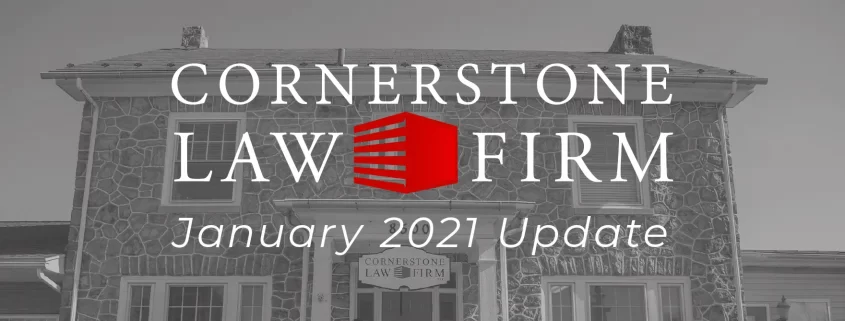 Faded black and white photo of Cornerstone's front exterior, along with the Cornerstone Law Firm logo and the words "January 2021 Recap"