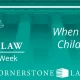 Banner image that says "Family Law Tip of the Week: When to File for Child Support"