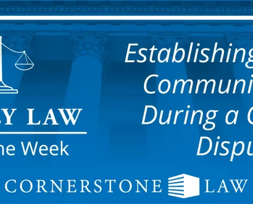Banner image that says "Family Law Tip of the Week: Establishing Healthy Communications During a Custody Dispute"