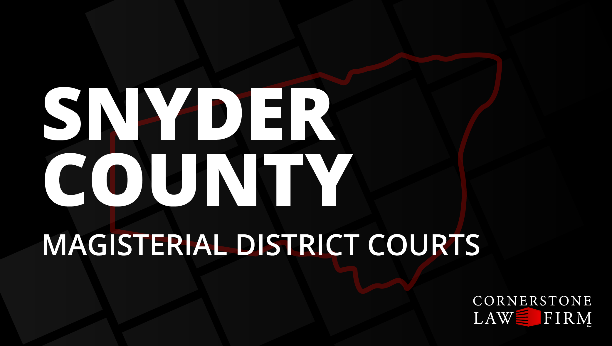 The words "Snyder County Magisterial District Courts" over a black background with a faded red outline of the county.