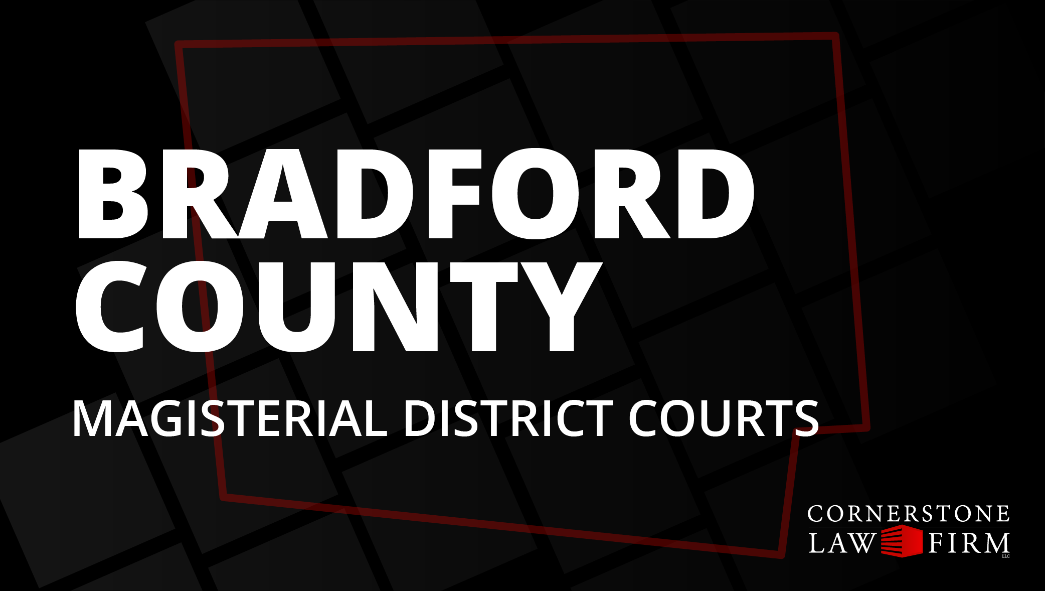 The words "Bradford County Magisterial District Courts" over a black background with a faded red outline of the county.