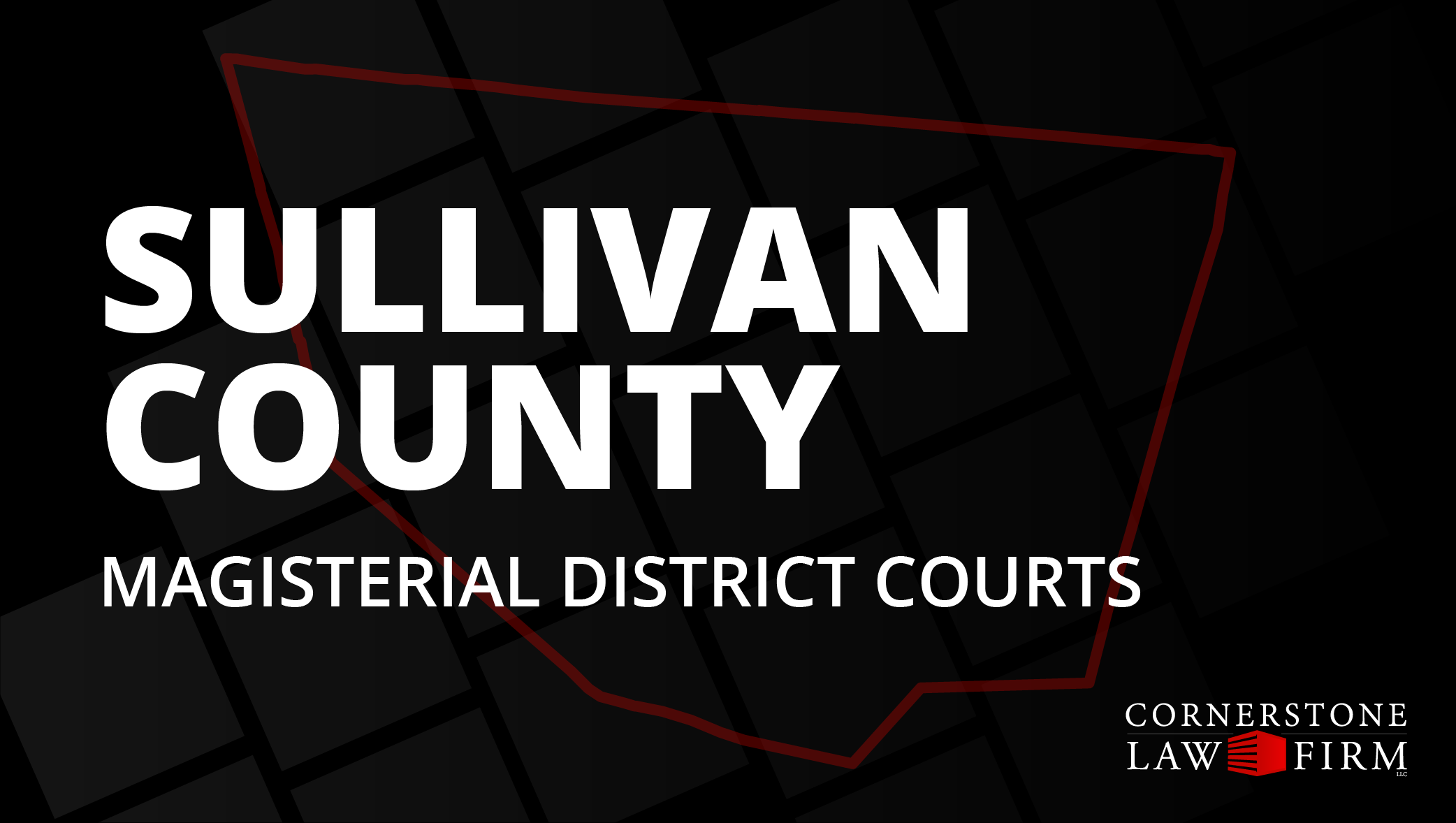 The words "Sullivan County Magisterial District Courts" over a black background with a faded red outline of the county.